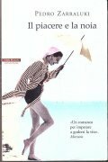 IL PIACERE E LA NOIA