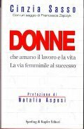 DONNE- CHE AMANO IL LAVORO E LA VITA. LA VIA …
