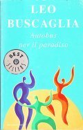 AUTOBUS PER IL PARADISO- UN VIAGGIO D' AMORE