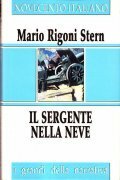 IL SERGEMTE NELLA NEVE- RICORDI DELLA RITIRATA DI RUSSIA