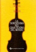 MUSICA NEL VENETO- LA SERENISSIMA NEL GRAN TEATRO DEL MODO