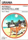 INTRIGO INTERSTELLARE- I ROMANZI