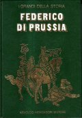 FEDERICO DI PRUSSIA- LA VITA E IL TR4MPO DI FEDERICO …