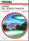 DONNE DEL QUINTO PIANETA- I ROMANZI