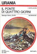 IL PONTE DI QUATTRO GIORNI- I CAPOLAVORI
