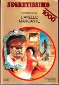L' ANELLO MANCANTE- SEGRETISSIMO NUMERO 1000