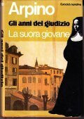 LA SUORA GIOVANE - GLI ANNI DEL GIUDIZIO