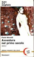AVVENTURA NEL PRIMO SECOLO - VOLUME 1° e VOLUME 2°