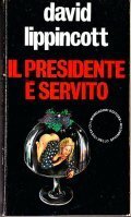 IL PRESIDENTE E' SERVITO