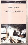 LA NEVE ERA SPORCA
