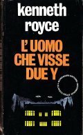 L' UOMO CHE VISSE DUE Y