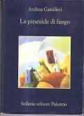 LA PIRAMIDE DI FANGO