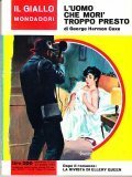 L' UOMO CHE MORI' TROPPO PRESTO- DOPO IL ROMANZO LA …