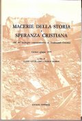 MACERIE DELLA STORIA E SPERANZA CRISTIANA - ATTI DEL CONVEGNO …