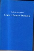 COME IL FIUME E LE NUVOLE- ILLUSTRAZIONI DI LUIGI PAPPARELL