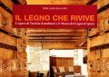 IL LEGNO CHE RIVIVE - WOOD THAT TAKES ON A …