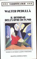 IL RITORNO DELL' UOMO DI FUMO- VIAGGIO IN UN PAESE … | Immagine principale