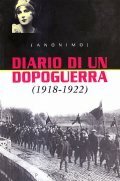 DIARIO DI UN DOPOGUERRA- (1918 - 1922)