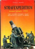 STRFEXPEDITION MAGGIO GIUGNO 1916 - FATTI - MEMORIE - IMMAGINI …
