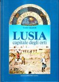 LUSIA- CAPITALE DEGLI ORTI