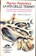 LA VITA DELLE TERMITI - UN MONDO MISTERIOSO E FANTASTICO …