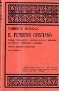 IL PENSIEERO CRISTIANO- NUOVO TESTAMENTO - MINUCIO FELICE - ARNOBIO …