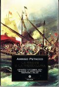 LA CROCE E LA MEZZALUNA - LEPANTO 7 OTTOBRE 1571: …