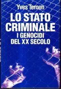 LO STATO CRIMINALE- I GENOCIDI DEL XX SECOLO