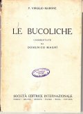 LE BUCOLICHE- COMMENTATE DA DOMENICO MAGRI'
