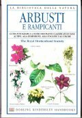 ARBUSTI E RAMPICANTI- GUIDA FOTOGRAFICA A OLTRE 1000 PIANTE CLASSIFICATE …