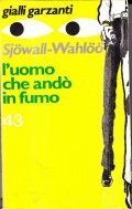 L' UOMO CHE ANDO' IN FUMO
