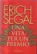 UNA VITA PER UN PREMIO