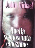 QUELLA SCONOSCIUTA EMOZIONE