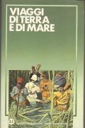 VIAGGI DI TERRA E DI MARE- NARRATI DAI PROTAGONISTI