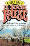 IL BUON PAESE- VALE ANCORA LA PENA DI VIVERE IN …