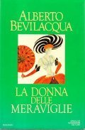 LA DONNA DELLE MERAVIGLIE- ROMANZO