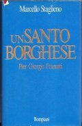 UN SANTO BORGHESE- Pier Giorgio Frassati