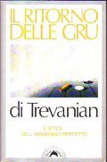 IL RITORNO DELLE GRU- L' ETICA DELL' ASSASSINO PERFETTO | Immagine principale