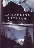 LA BAMBINA LAZARUS
