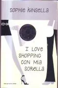 I LOVE SHOPPING CON MIA SORELLA | Immagine principale