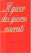 IL GIOCO DEI GIORNI NARRATI