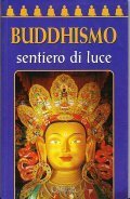 BUDDHISMO- SENTIERO DI LUCE