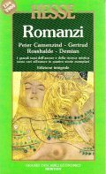 ROMANZI- PETER CAMENZIND - GERTRUD ROSSHALDE - DEMIAN
