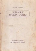 L'AMORE SPEZZA L'ODIO- ROMANZO
