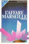 L'AFFAIRE MARSEILLE- ROMANZO | Immagine principale