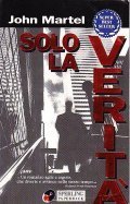 SOLO LA VERITA'