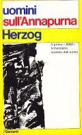 UOMINI SULL'ANNAPURNA- IL PRIMO 8000 HIMALAIANO SCALATO DALL'UOMO