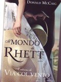 IL MONDO DI RHETT- IL RITORNO DI VIA COL VENTO | Immagine principale