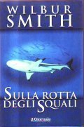 SULLA ROTTA DEGLI SQUALI