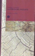 LA FORZA DEL PASSATO